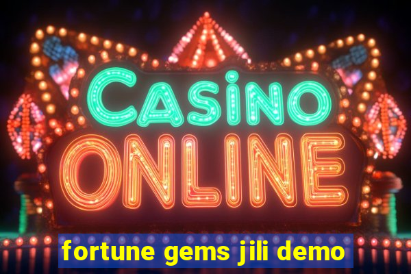 fortune gems jili demo